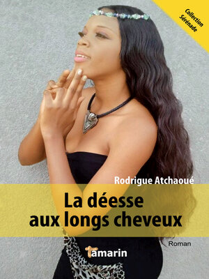 cover image of La déesse aux longs cheveux